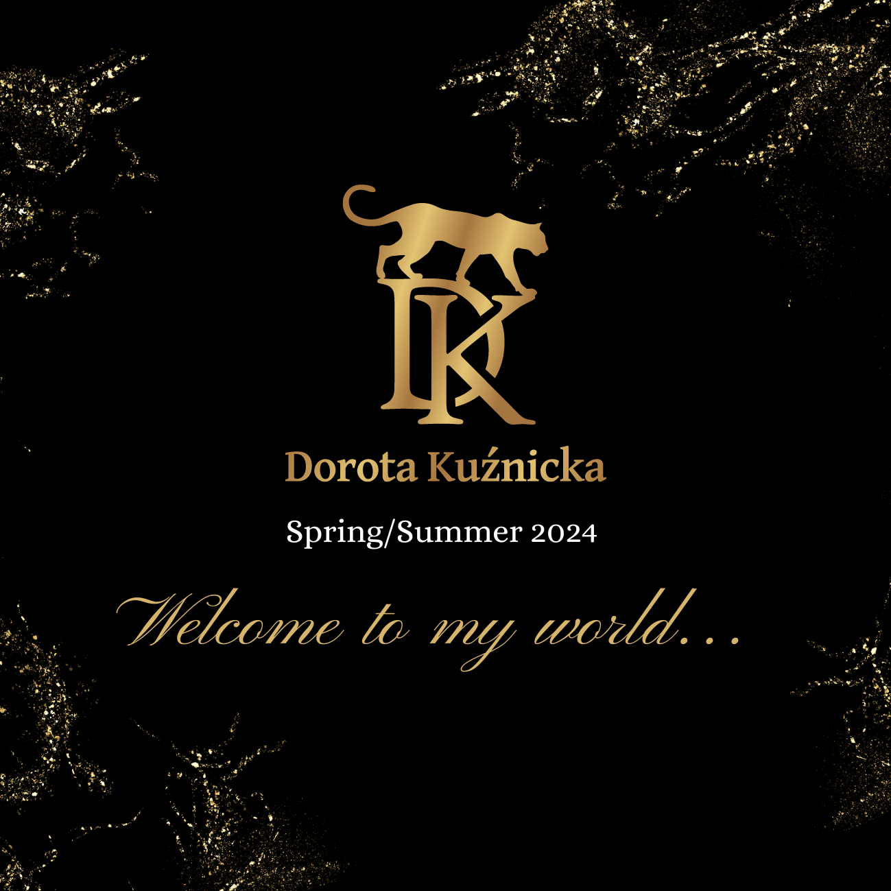 Bilet Pokaz mody kolekcji Spring/Summer 24 DK by Dorota Kuźnicka “Welcome to my world…”